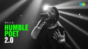 Humble Poet 2.0 Lyrics – Bella New Rap Song 2024