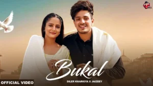 BUKAL LYRICS – DILER KHARKIYA | NEW HARYANVI SONG 2024