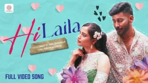 Hi Laila Song Lyrics – Aditi Bhavaraju & Singer D 2024