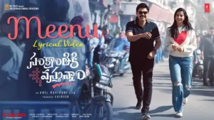 Meenu Song Lyrics – Venkatesh D & Meenakshi Chaudhary 2024