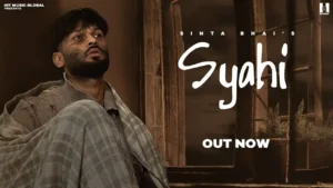 Sinta Bhai – Syahi Lyrics | New Haryanvi Song 2024