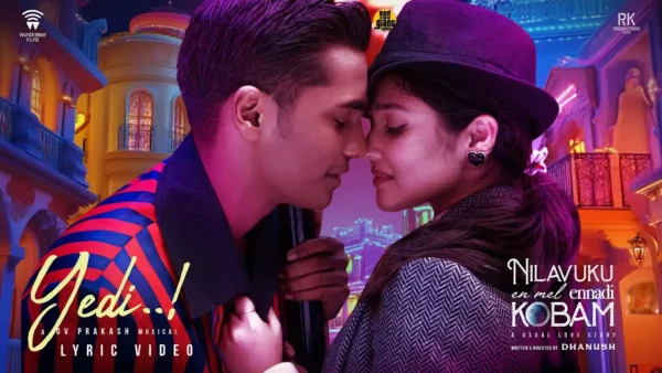 Yedi Song Lyrics - Dhanush & Jonita Gandhi 2024